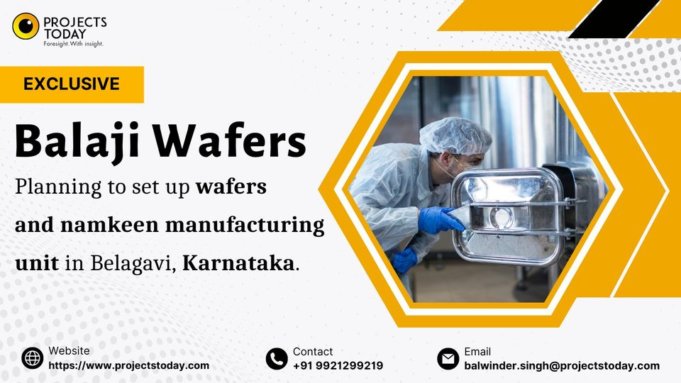 Balaji Wafers plans new unit in Belagavi, Karnataka