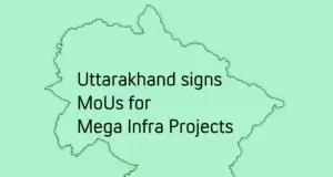 Uttarakhand MoUs