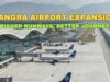 Kangra Airport Expansion: Over Rs 2,400 Crore Disbursed as Land Acquisition Nears Completion